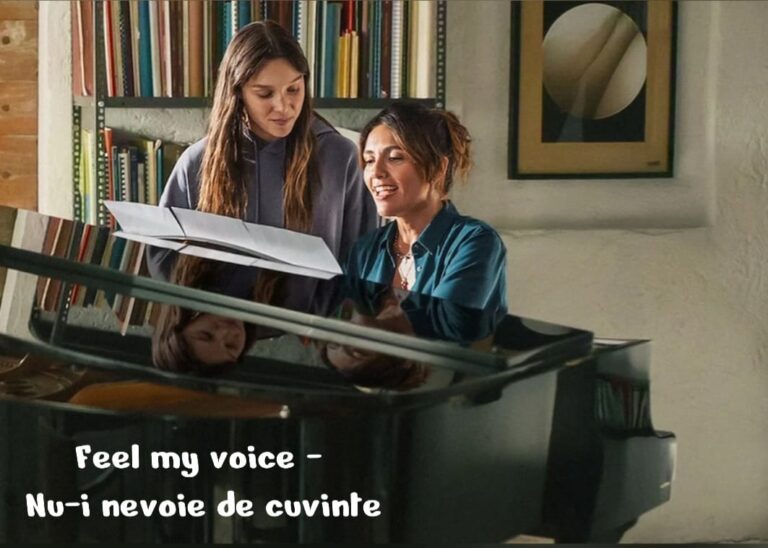 Read more about the article Film – ”Nu e nevoie de cuvinte” (Feel my voice)